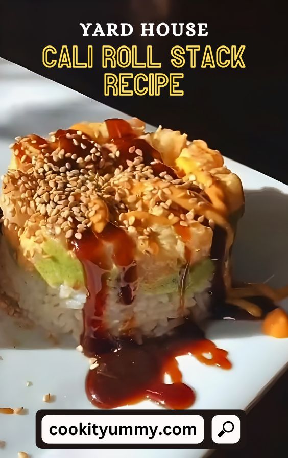 Yard House Cali Roll Stack Copycat