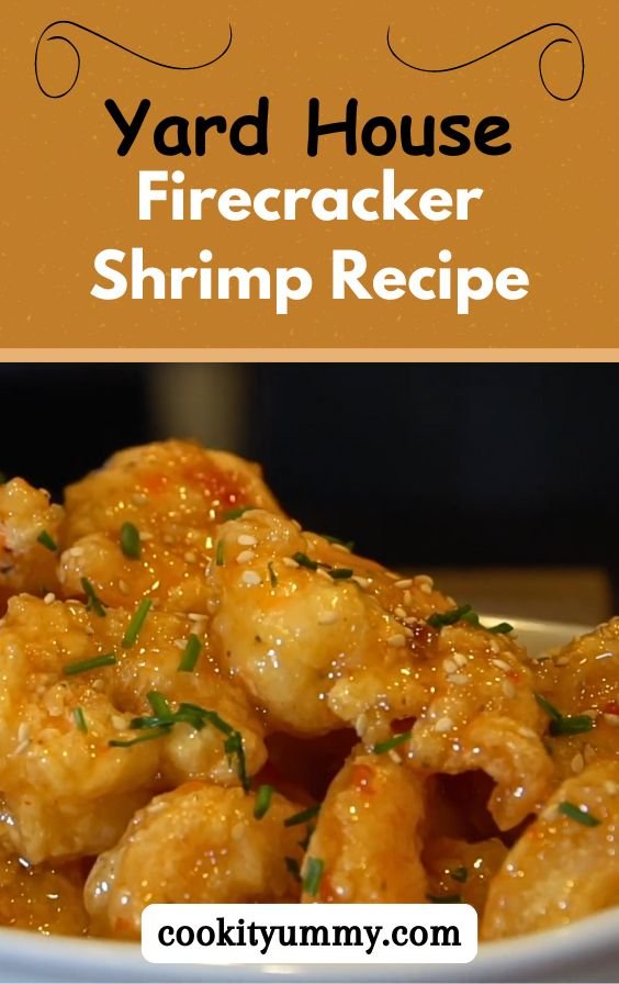 Yard House Firecracker Shrimp Copycat