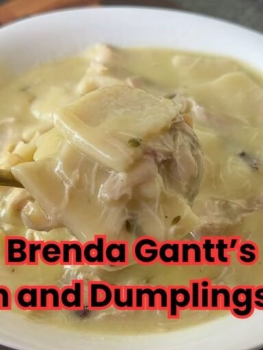 Brenda Gantt’s Chicken and Dumplings Recipe