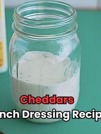 Cheddars Ranch Dressing Recipe