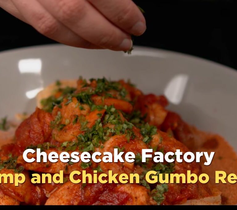 Cheesecake Factory Shrimp and Chicken Gumbo Recipe