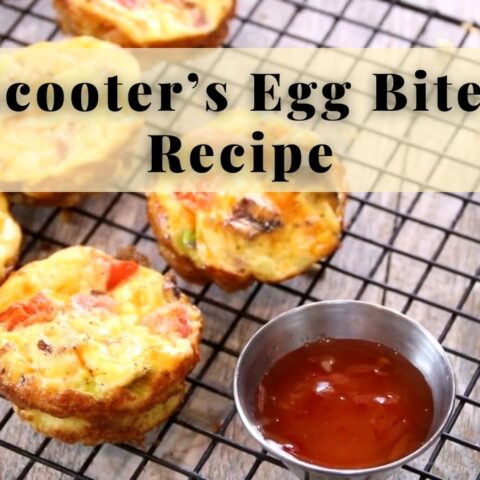 Scooter’s Egg Bites Recipe