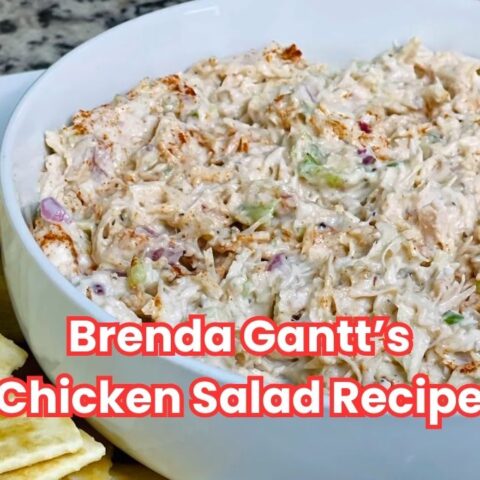 Brenda Gantt’s Chicken Salad Recipe