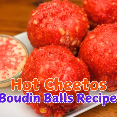 Hot Cheeto Boudin Balls Recipe