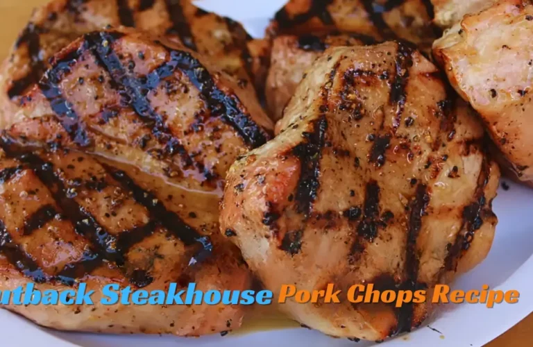 Outback Steakhouse Pork Chops Recipe