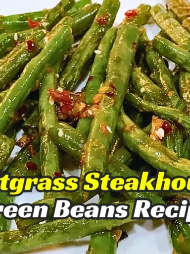 Saltgrass Green Beans Recipe