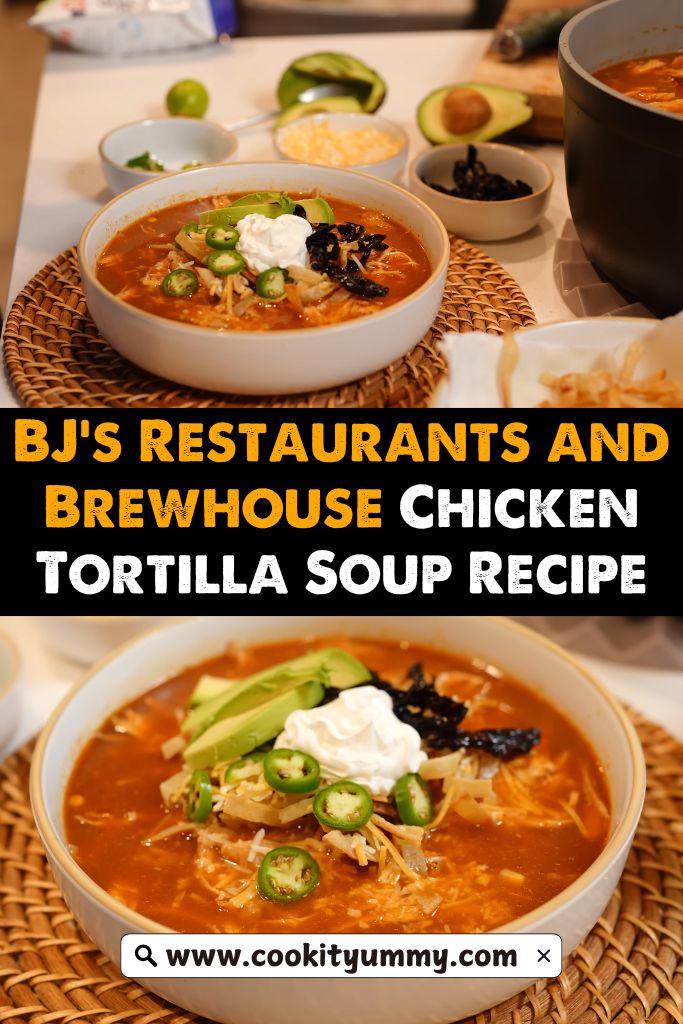 BJ's Restaurants and Brewhouse Chicken Tortilla Soup Recipe