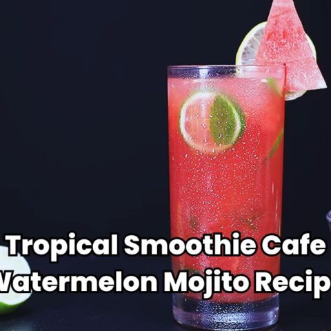 Tropical Smoothie Cafe Watermelon Mojito Recipe