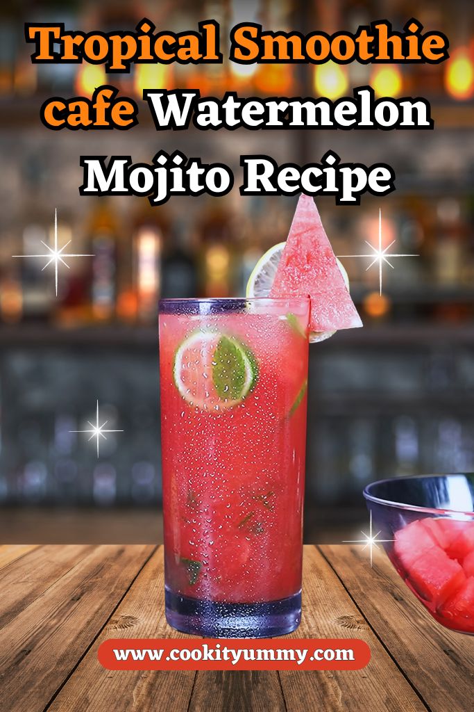 Tropical Smoothie Watermelon Mojito Recipe