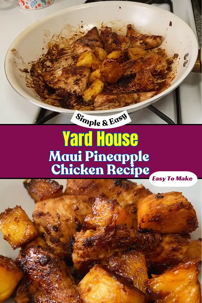 Yard House Maui Pineapple Chicken Copycat Recipe