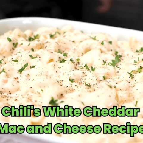 Chili's White Cheddar Mac and Cheese Recipe